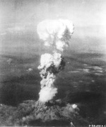 Mushroom cloud rising over Hiroshima, Japan, 6 Aug 1945. Taken by SSgt George R. 