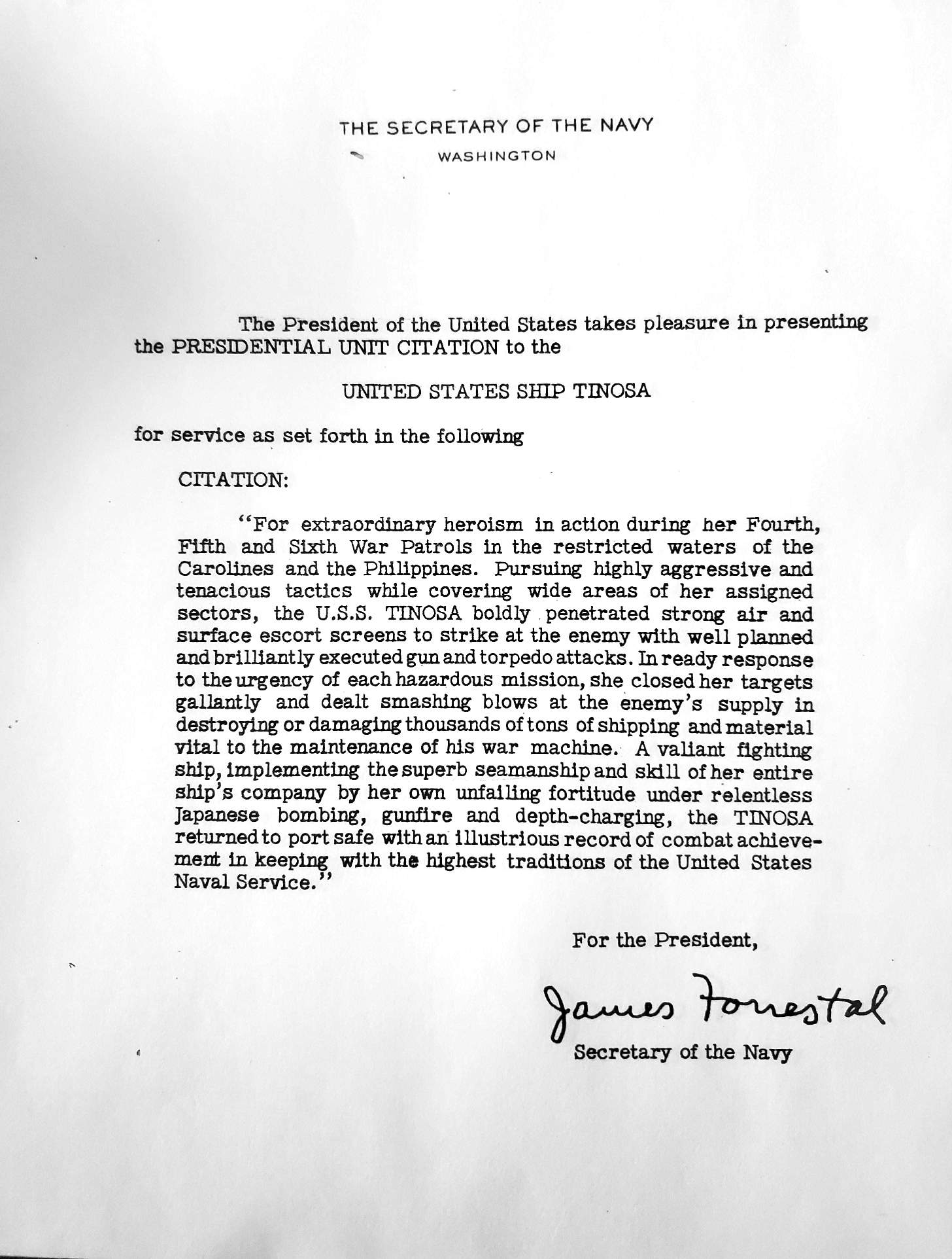 Presidential Unit Citation issued to the officers and crew of submarine USS Tinosa for their work on Tinosa’s fourth, fifth, and sixth war patrols.