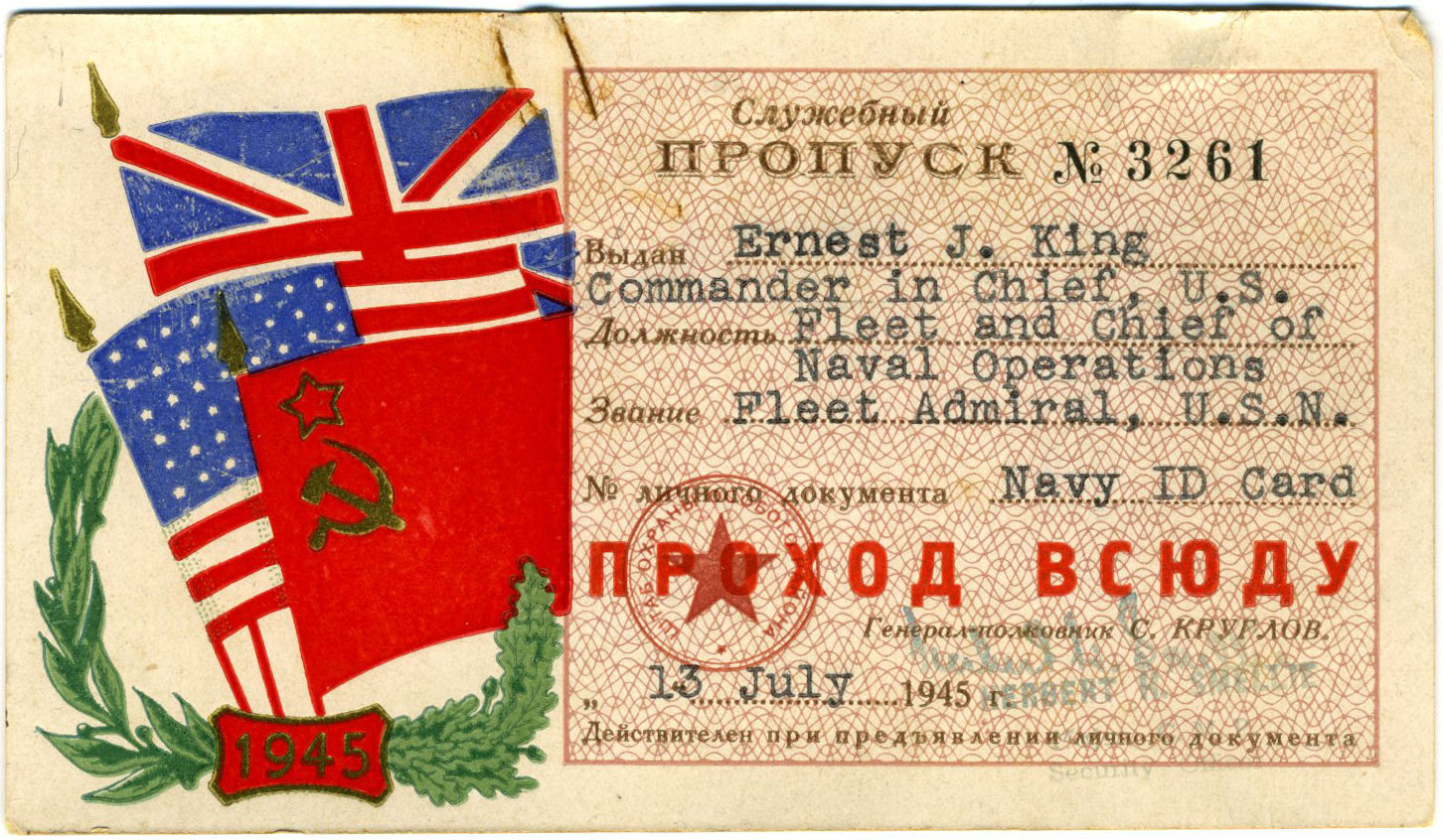 Ernest King's Soviet-issued identification card for use at the Potsdam Conference in Germany, issued 13 Jul 1945
