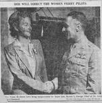 Newspaper photo of US Army Air Force Chief of Transport Command, Major General Harold George, congratulating Nancy Harkness Love on her appointment to head the Women’s Auxiliary Ferry Squadron (WAFS), Sep 1942