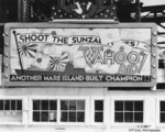 Billboard celebrating USS Wahoo at Mare Island Navy Yard, Vallejo, California, United States, mid-1943