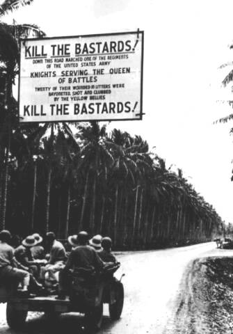 'KILL THE BASTARDS!' sign somewhere in the Pacific Theater